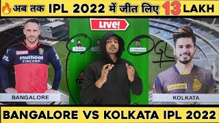 BLR vs KOL Team 2022 Today | RCB vs KKR Live Team | Dream Team of Today Match