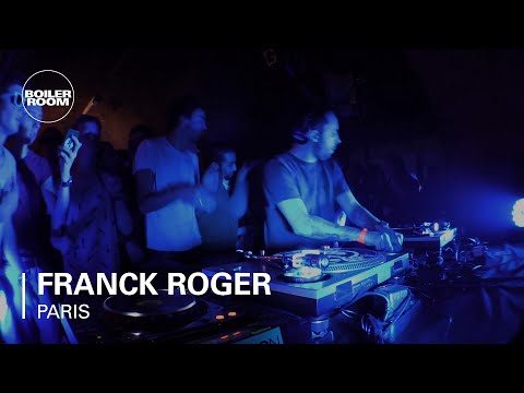 Franck Roger Boiler Room Paris DJ Set