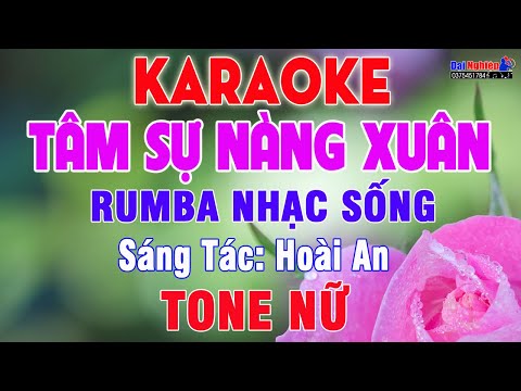 Tâm Sự Nàng Xuân Karaoke Tone Nữ Nhạc Sống Rumba || Karaoke Đại Nghiệp