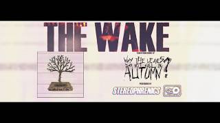From our EP : The Wake