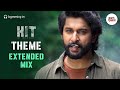 HIT 3 Nani Intro BGM Extended Mix HQ HIT 3 Theme Mix HQ HIT 3 OST