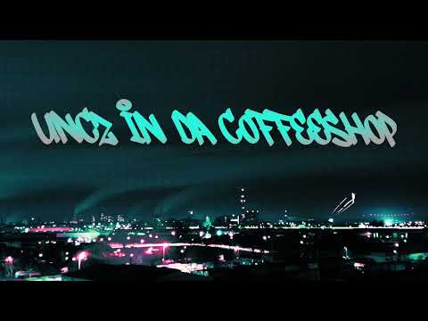 UNCZ in da Coffeeshop [Full ✔]