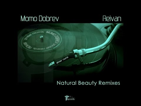 Momo Dobrev, Reivan, Andro V - Natural Beauty (Andro V Remix)