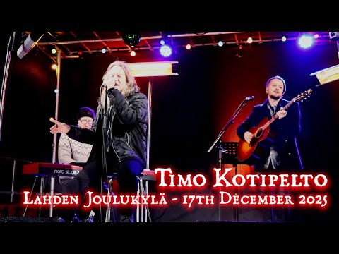 Timo Kotipelto - Lahden Joulukylä - 17th December 2025