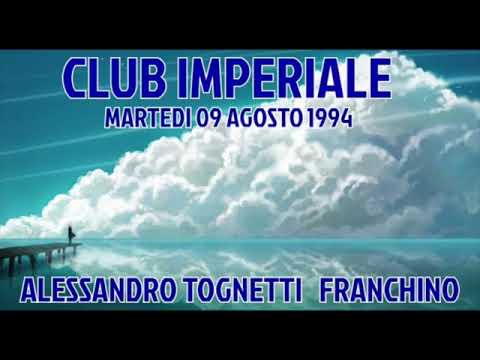 1994.08.09 IMPERIALE MARTEDI - Alessandro Tognetti - Franchino