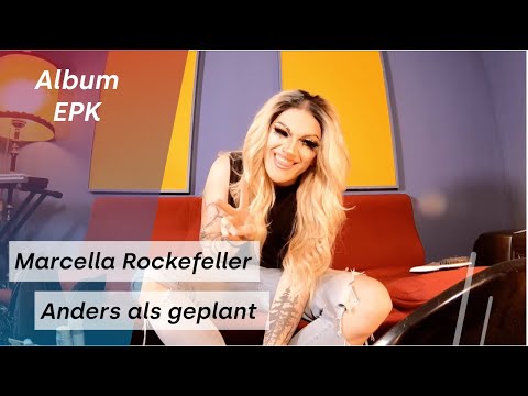 Marcella Rockefeller - Anders als geplant (Album EPK)