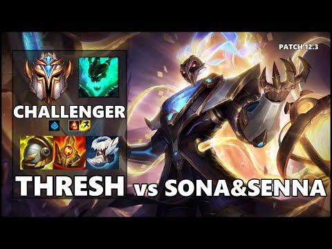 SEASON 12 CHALLENGER Support Gameplay - THRESH vs SONA & SENNA Patch 12.3