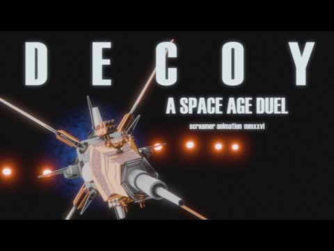 DECOY: A SPACE AGE DUEL [3D ANIMATION]