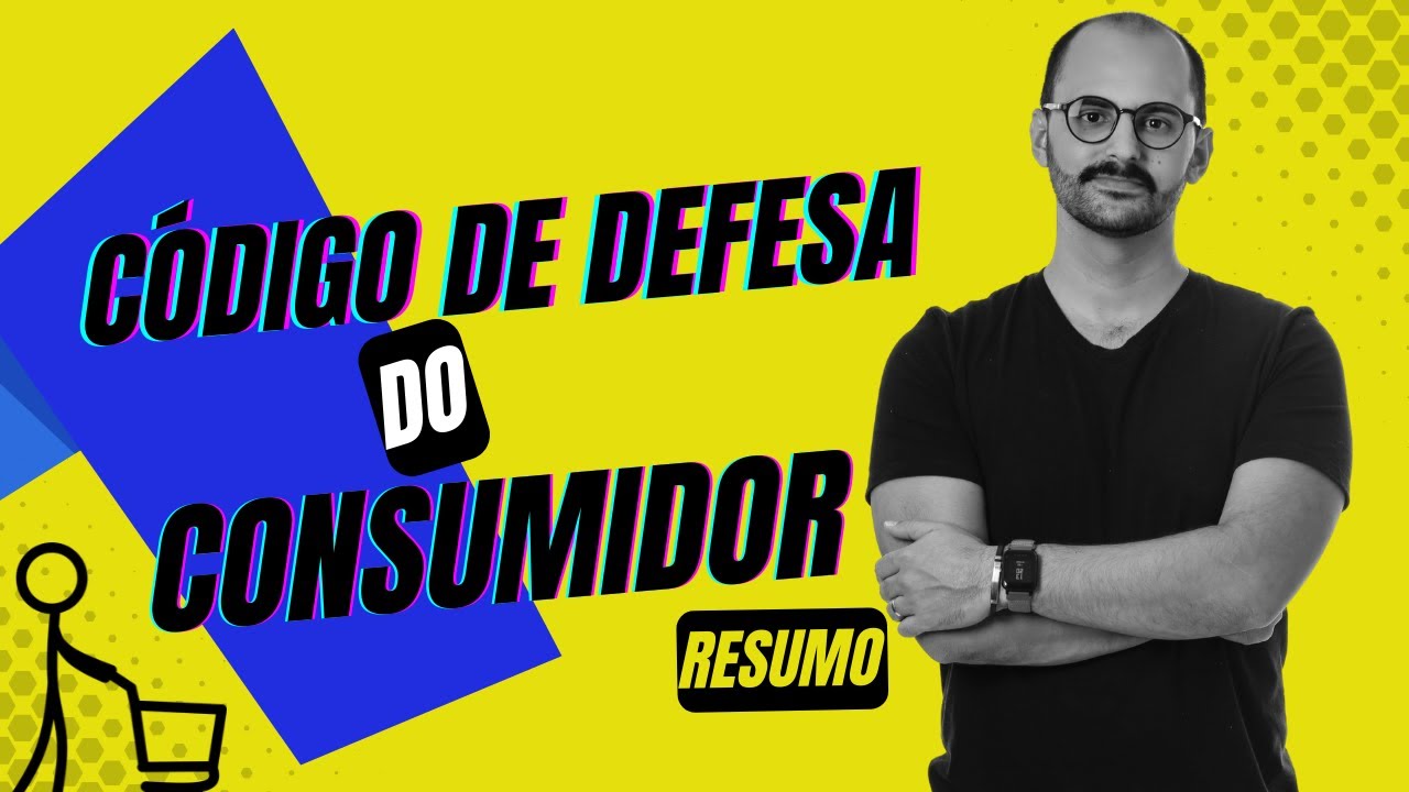 Código de defesa do consumidor (RESUMO) | Indicado para empreendedores e estudantes de ADM.