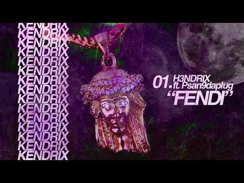 H3NDRIX "Fendi" ✨ ft. Psan9daplug (Prod. Ursão)