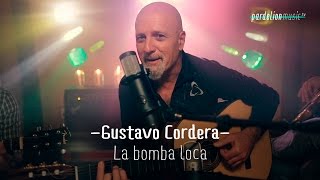 Gustavo Cordera - La Bomba Loca (acústica) (Live on PardelionMusic.tv)