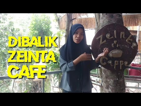 DIBALIK ZEINTA CAFE