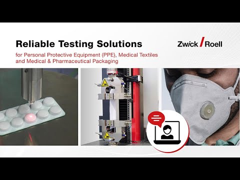 Reliable Testing Solutions for Personal Protective Equipment, Medical Textiles and Packaging