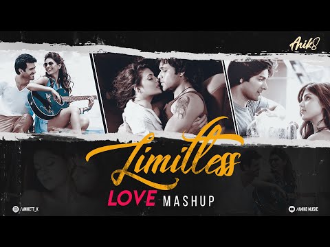 Limitless Love Mashup | ANIK8 | Woh Lamhe | Emraan Hashmi [Bollywood Lo-fi, Chill]