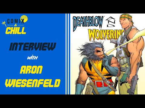 Aron Wiesenfeld INTERVIEW! Deathblow and Wolverine