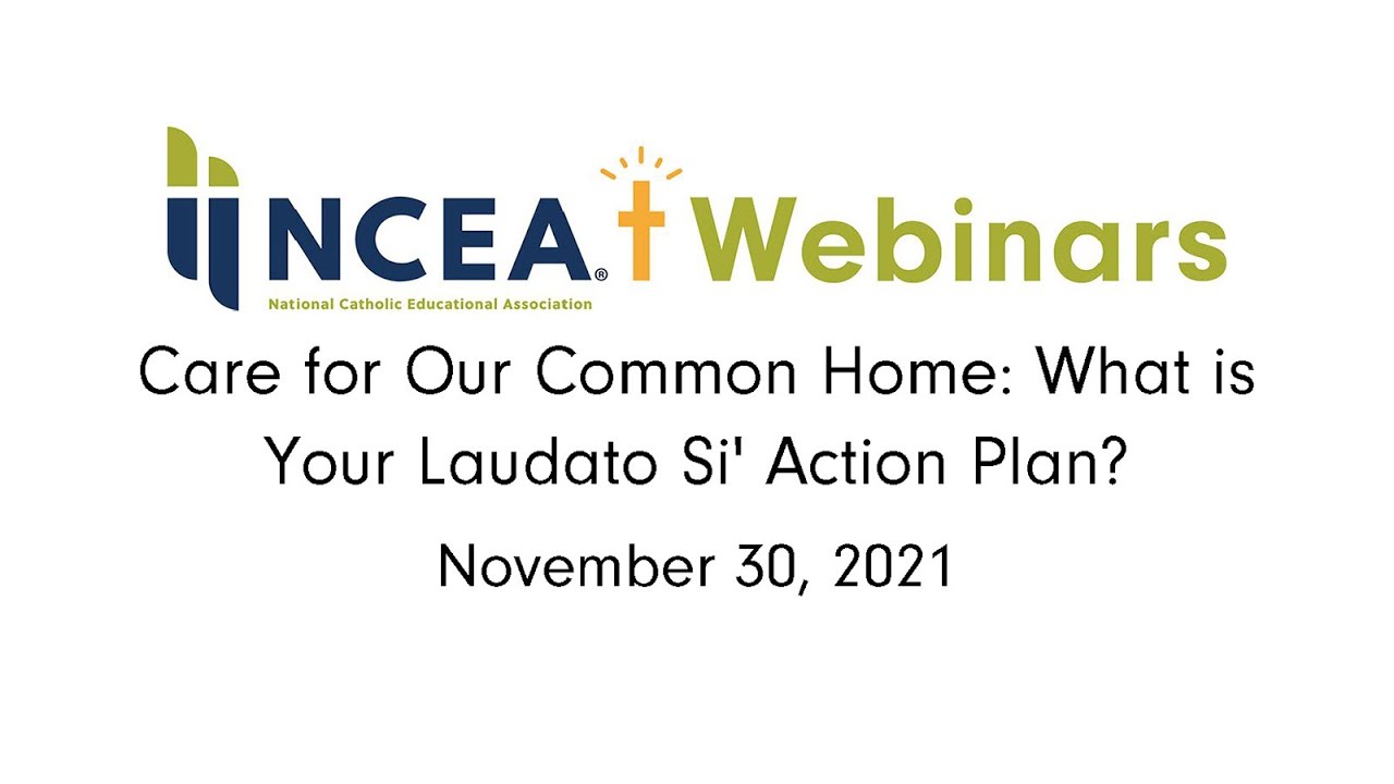 Care for Our Common Home: What is Your Laudato Si' Action Plan?