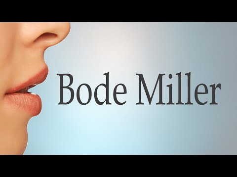 How to Pronounce Bode Miller