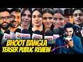 BHOOT BANGLA Teaser Public Review Akshay Kumar Bhoot Bangla Teaser Review