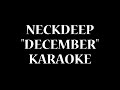Neck Deep - December ft. Mark Hoppus / Karaoke
