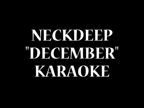 Neck Deep - December ft. Mark Hoppus / Karaoke