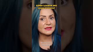 Como Apoiar Seu Filho AUTISTA: Rotinas, Tarefas e Rede de Apoio