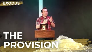  Exodus wk 6 - The Provision
