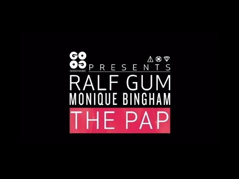 Ralf GUM feat. Monique Bingham – The Pap (Official Music Video) - GOGO Music
