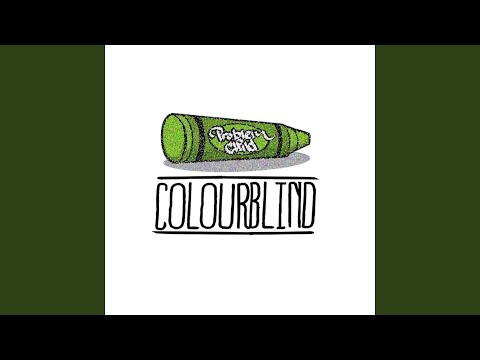 Colourblind (Explicit)