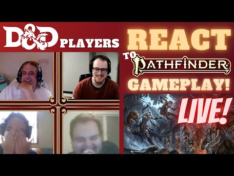 D&D 5E players react to Pathfinder 2e Gameplay! (Session 1 of 2) FULL STREAM