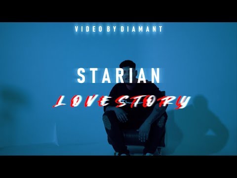 STARIAN - LOVE STORY (OFFICIAL 4K VIDEO)