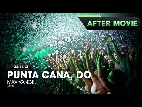 Life in Color - Rebirth Tour - Punta Cana, DO - 02/21/2013 - Feat Max Vangeli & Ariyan
