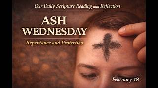 PFL-Ash Wednesday: Repentance and Protection