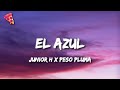 Junior H X Peso Pluma El Azul