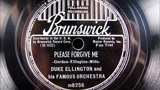 PLEASE FORGIVE ME by Duke Ellington