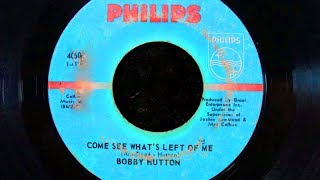 Bobby Hutton - Come See Whats Left Of Me