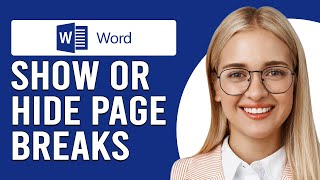 How To Show Or Hide Page Breaks In Word (How To View Or Remove Page Breaks In Microsoft Word)