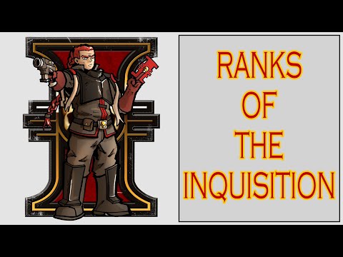 Ranks of the Inquisition (Warhammer 40k Lore)