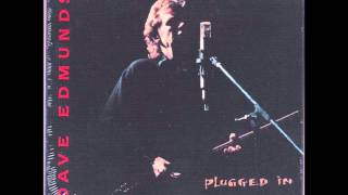 Dave Edmunds I Got The Will