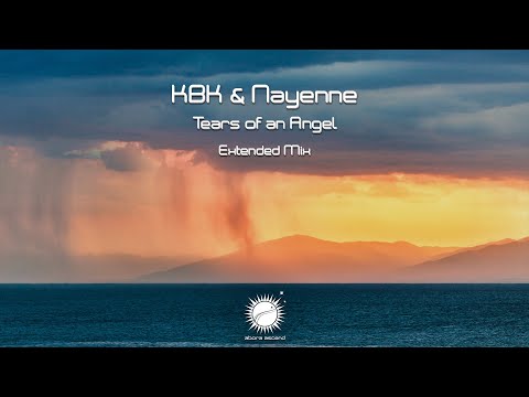 KBK & Nayenne - Tears of an Angel (Extended Mix)