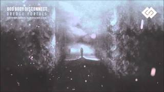 God Body Disconnect - Rise of the Dormant Host