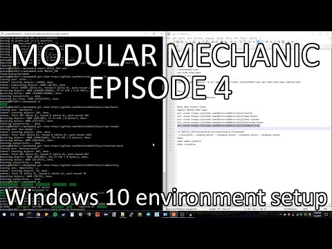 MODULAR MECHANIC EPISODE 4: Set up environment in Windows 10