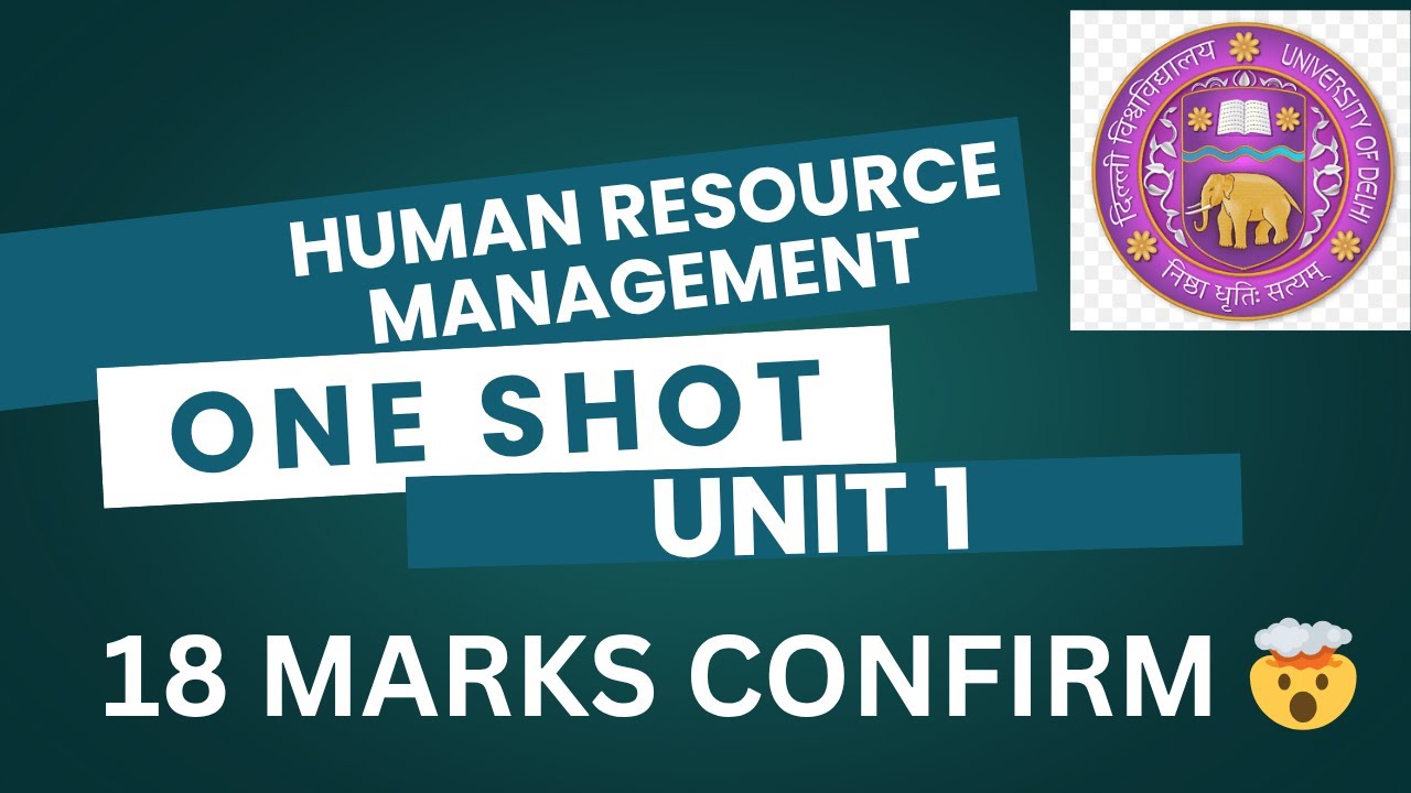 HUMAN RESOURCES MANAGEMENT | ONE SHOT | UNIT 1 | SEM 2 | BCOM | PROG/HONS | DU/SOL/REGULAR/NCWEB