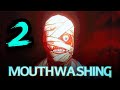 MOUTHWASHING Gameplay Walkthrough FULL GAME No Commentary PART 2