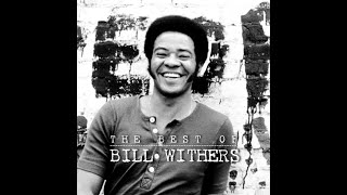 BILL WITHERS – i want to spend the night (1977)