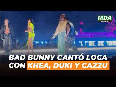 BAD BUNNY CANTÓ "LOCA REMIX" junto a KHEA, DUKI y CAZZU en su SHOW en ARGENTINA
