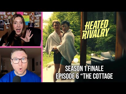 Heated Rivalry Finale - Episode 6 "The Cottage" Recap Podcast