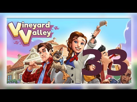 Vineyard valley [ Level 33 ] No Boosters