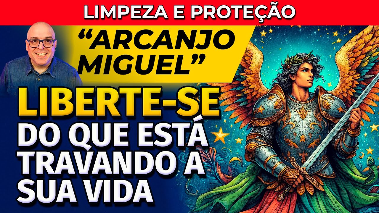 ARCANJO MIGUEL VAI TE LIBERTAR DE TUDO QUE ESTÁ TRAVANDO A SUA VIDA