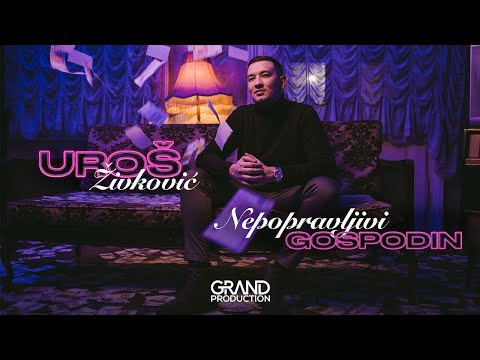 Uros Živković - Nepopravljivi Gospodin - (Official Video 2021)