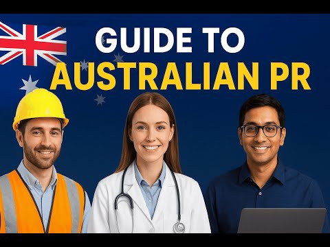 Step by Step Guide to Australian  PR 189, 190 & 491.